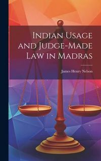 Produktbild: Indian Usage and Judge-Made Law in Madras