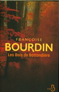 Produktbild: Les bois de Battandi&egrave;re