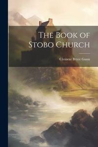 Produktbild: The Book of Stobo Church