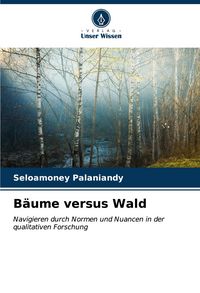Produktbild: B&auml;ume versus Wald
