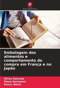 Produktbild: Embalagem dos alimentos e comportamento de compra em Fran&ccedil;a e no Jap&atilde;o