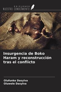 Produktbild: Insurgencia de Boko Haram y reconstrucci&oacute;n tras el conflicto