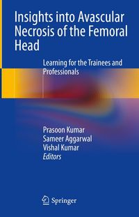 Produktbild: Insights into Avascular Necrosis of the Femoral Head