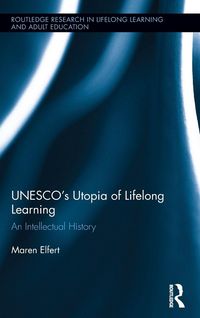 Produktbild: UNESCO&iquest;s Utopia of Lifelong Learning