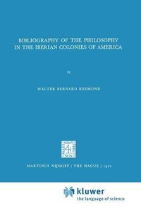 Produktbild: Bibliography of the Philosophy in the Iberian Colonies of America