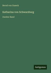 Produktbild: Katharina von Schwarzburg