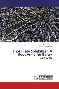 Produktbild: Phosphate Solubilizer: A Root Army for Better Growth