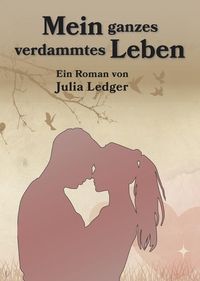 Produktbild: Mein ganzes verdammtes Leben