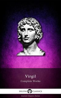 Produktbild: Delphi Complete Works of Virgil (Illustrated)