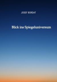 Produktbild: Blick ins Spiegeluniversum