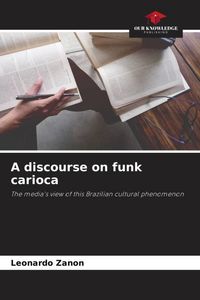 Produktbild: A discourse on funk carioca