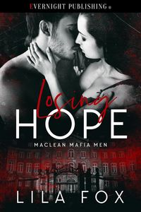 Produktbild: Losing Hope (Maclean Mafia Men, #3)