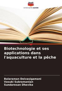 Produktbild: Biotechnologie et ses applications dans l'aquaculture et la p&ecirc;che