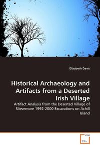 Produktbild: Davis, E: Historical Archaeology and Artifacts from a Desert