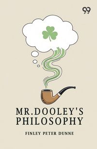 Produktbild: Mr. Dooley's Philosophy