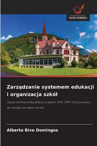 Produktbild: Zarz&iquest;dzanie systemem edukacji i organizacja szk&oacute;&iquest;