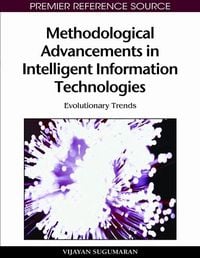 Produktbild: Methodological Advancements in Intelligent Information Technologies: Evolutionary Trends