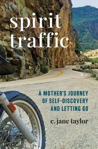 Produktbild: Spirit Traffic: A Mother's Journey of Self-Discovery and Letting Go