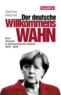 Produktbild: Der deutsche Willkommenswahn