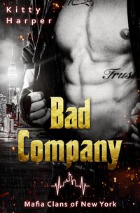 Bild vom Artikel Bad Company vom Autor Kitty Harper