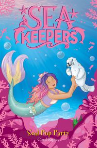 Produktbild: Ripley, C: Sea Keepers: Seal Pup Party