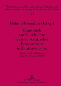 Produktbild: Handbuch zur Geschichte der demokratischen Bewegungen in Zentraleuropa