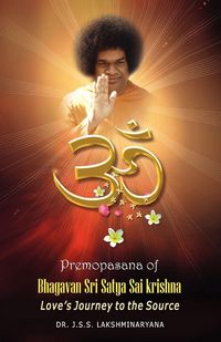 Produktbild: Premopasana of Bhagavan Sri Satya Sai Krishna