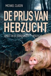 Produktbild: De prijs van hebzucht