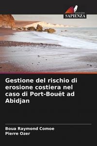 Produktbild: Gestione del rischio di erosione costiera nel caso di Port-Bou&euml;t ad Abidjan