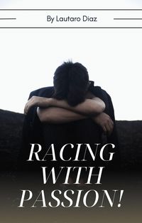Produktbild: Racing With Passion! (Racing Dream, #1)