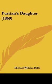 Produktbild: Puritan's Daughter (1869)
