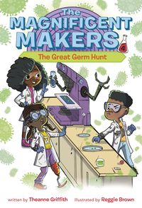 Produktbild: The Magnificent Makers #4: The Great Germ Hunt