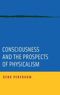 Produktbild: Consciousness and the Prospects of Physicalism