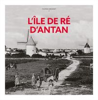 Produktbild: L'Ile de Re D'Antan