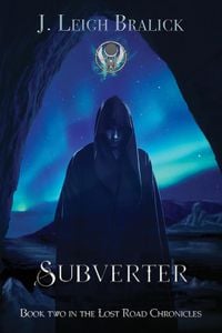 Produktbild: Subverter (Lost Road Chronicles, #2)