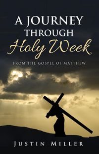 Produktbild: A Journey Through Holy Week