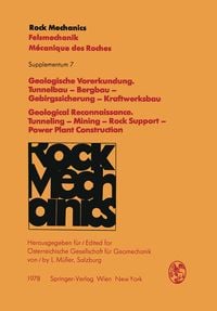 Produktbild: Geologische Vorerkundung. Tunnelbau &mdash; Bergbau &mdash; Gebirgssicherung &mdash; Kraftwerksbau / Geological Reconnaissance. Tunneling &mdash; Mining &mdash; Rock Support &mdash; Powe