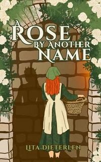 Produktbild: A Rose by Another Name