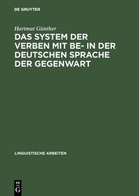 Produktbild: Das System der Verben mit BE- in der deutschen Sprache der Gegenwart