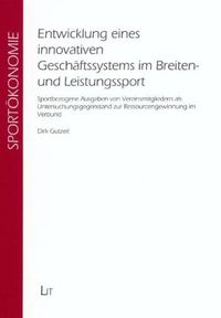Produktbild: Entwicklung eines innovativen Gesch&auml;ftssystems im Breiten- und Leistungssport
