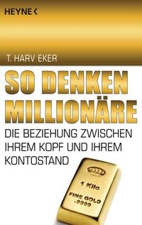 Bild vom Artikel So denken Millionäre vom Autor T. Harv Eker