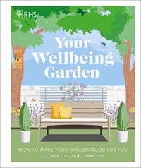 Produktbild: Gatti, A: RHS Your Wellbeing Garden