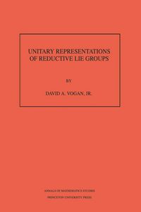 Produktbild: Unitary Representations of Reductive Lie Groups