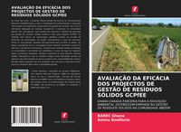 Produktbild: Avalia&ccedil;&atilde;o Da Efic&aacute;cia Dos Projectos De Gest&atilde;o De Res&iacute;duos S&oacute;lidos Gcpfee
