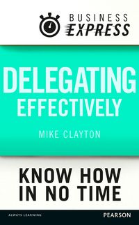 Produktbild: Business Express: Delegating effectively