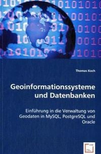 Produktbild: Koch, T: Geoinformationssysteme und Datenbanken