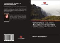 Produktbild: Comprendre la nature d'un r&eacute;servoir fronti&egrave;re