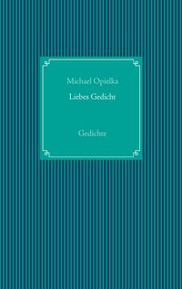 Produktbild: Liebes Gedicht