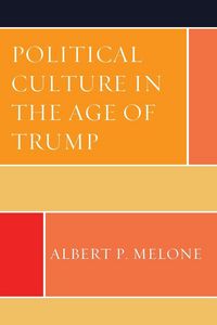 Produktbild: Political Culture in the Age of Trump