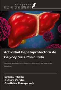 Produktbild: Actividad hepatoprotectora de Calycopteris floribunda